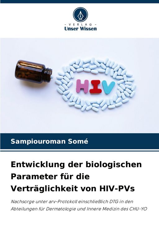 Produktbild: Entwicklung der biologischen Parameter f&uuml;r die Vertr&auml;glichkeit von HIV-PVs