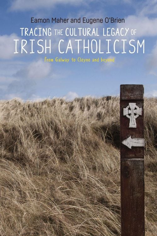 Produktbild: Tracing the cultural legacy of Irish Catholicism