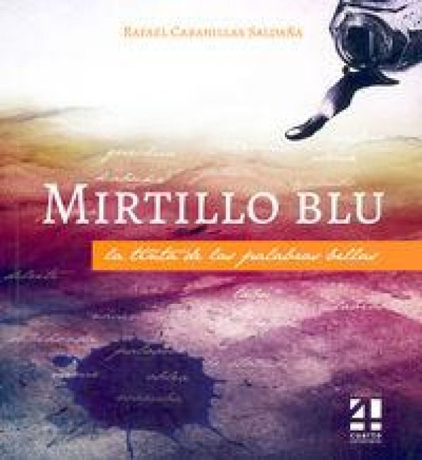 Produktbild: Mirtillo Blu : la tinta de las palabras bellas