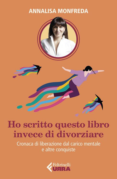 Produktbild: Ho scritto questo libro invece di divorziare. Cronaca di liberazione dal carico mentale e altre conquiste