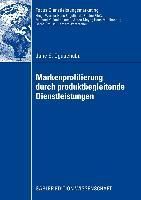 Produktbild: Markenprofilierung durch produktbegleitende Dienstleistungen