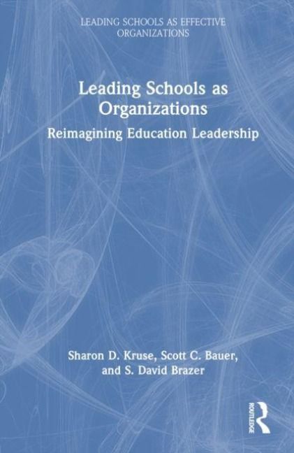 Produktbild: Leading Schools as Organizations