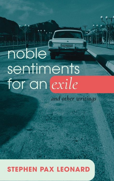 Produktbild: Noble Sentiments for an Exile
