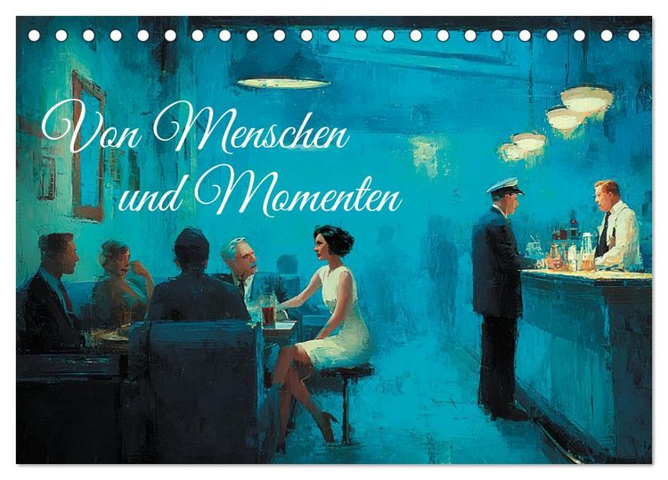 Produktbild: Von Menschen und Momenten (Tischkalender 2026 DIN A5 quer), CALVENDO Monatskalender
