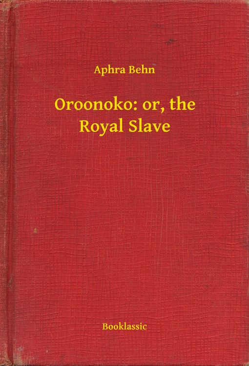 Produktbild: Oroonoko: or, the Royal Slave