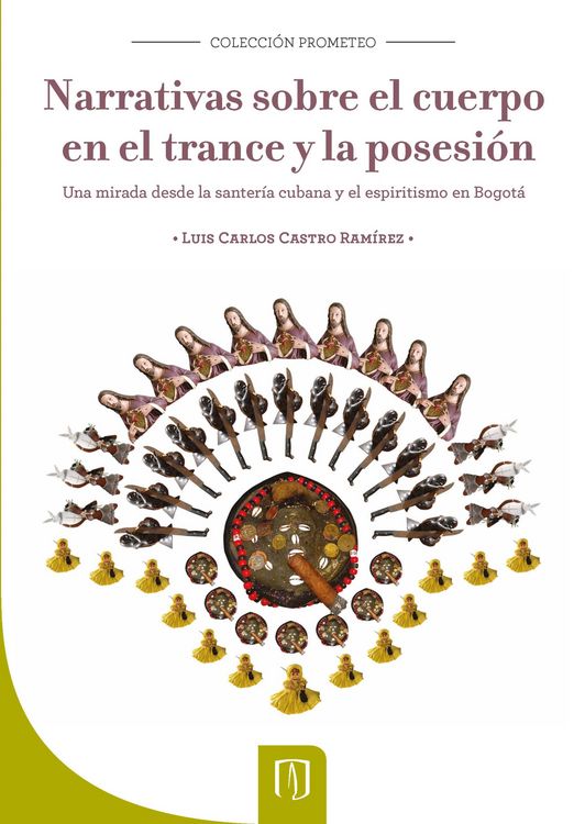 Produktbild: Narrativas sobre el cuerpo en el trance y la posesi&oacute;n