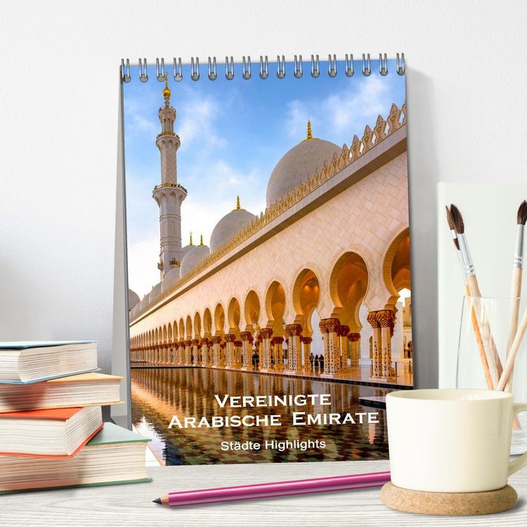 Produktbild: Vereinigte Arabische Emirate - St&auml;dte Highlights (Tischkalender 2026 DIN A5 hoch), CALVENDO Monatskalender