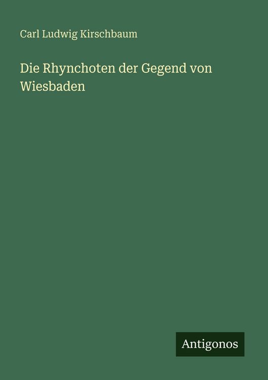Produktbild: Die Rhynchoten der Gegend von Wiesbaden