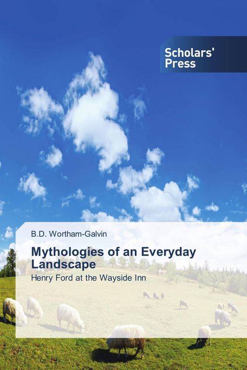 Produktbild: Mythologies of an Everyday Landscape