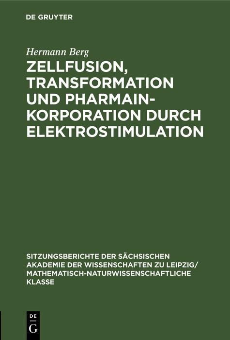 Produktbild: Zellfusion, Transformation und Pharmainkorporation durch Elektrostimulation