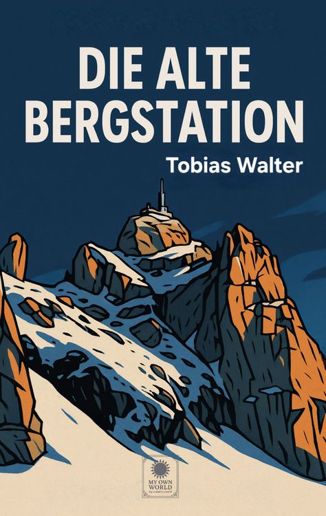 Produktbild: Die alte Bergstation