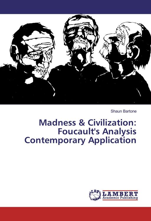 Produktbild: Madness & Civilization: Foucault's Analysis Contemporary Application