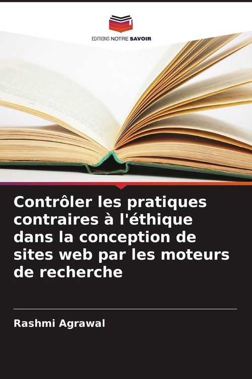 Produktbild: Contr&ocirc;ler les pratiques contraires &agrave; l'&eacute;thique dans la conception de sites web par les moteurs de recherche