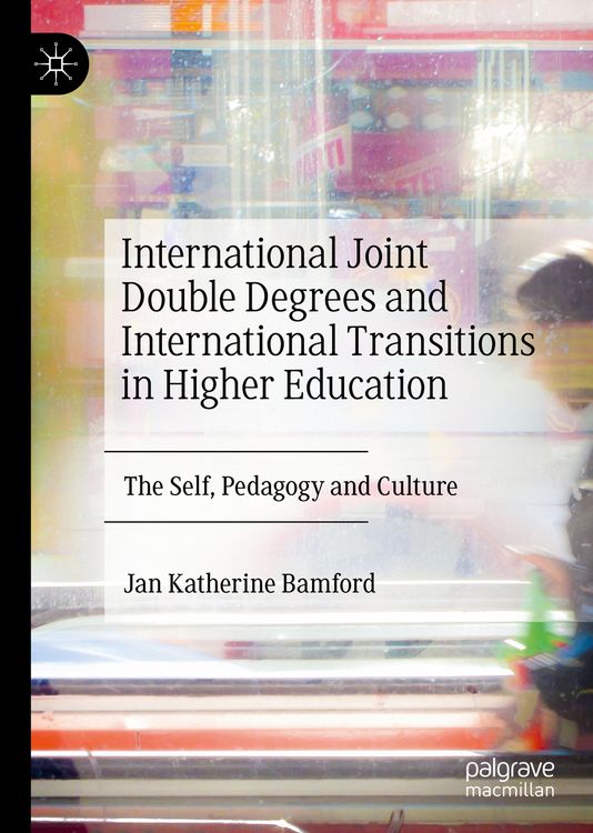 Produktbild: International Joint Double Degrees and International Transitions in Higher Education