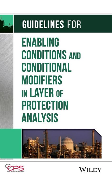Produktbild: Guidelines for Enabling Conditions and Conditional Modifiers in Layer of Protection Analysis
