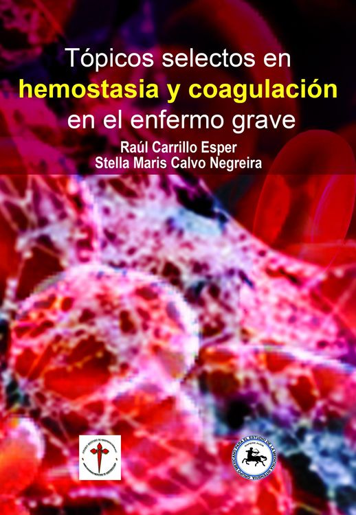 Produktbild: T&oacute;picos selectos en hemostasia y coagulaci&oacute;n en el enfermo grave