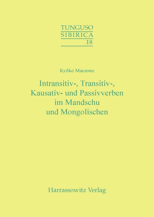 Produktbild: Intransitiv-, Transitiv-, Kausativ- und Passivverben im Mandschu und Mongolischen