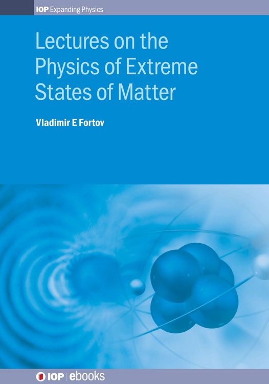 Produktbild: Lectures on the Physics of Extreme States of Matter