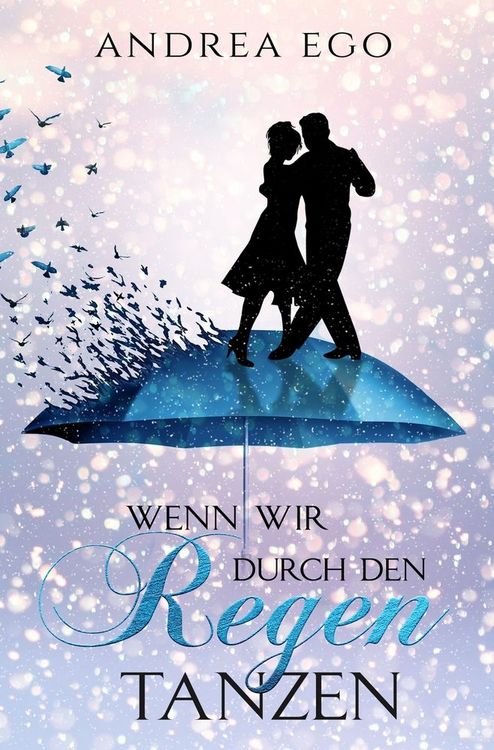 Produktbild: Wenn wir durch den Regen tanzen