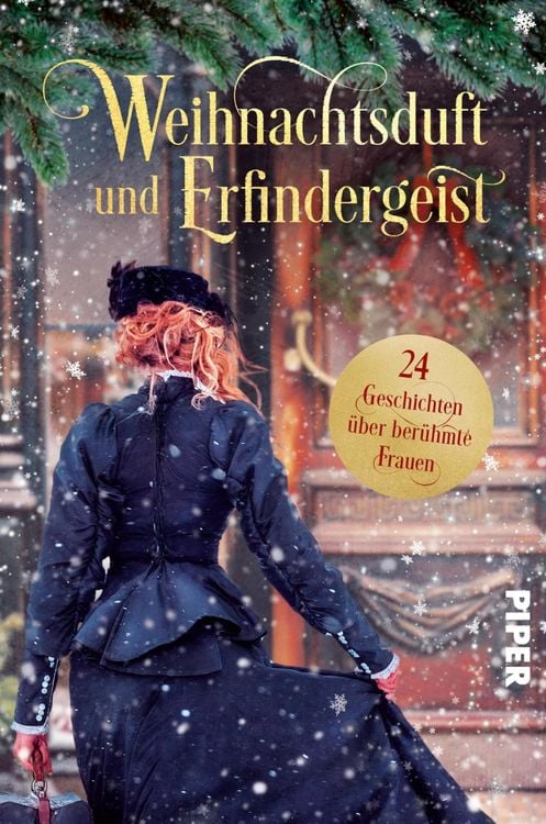 Produktbild: Weihnachtsduft und Erfindergeist. 24 Geschichten &uuml;ber ber&uuml;hmte Frauen