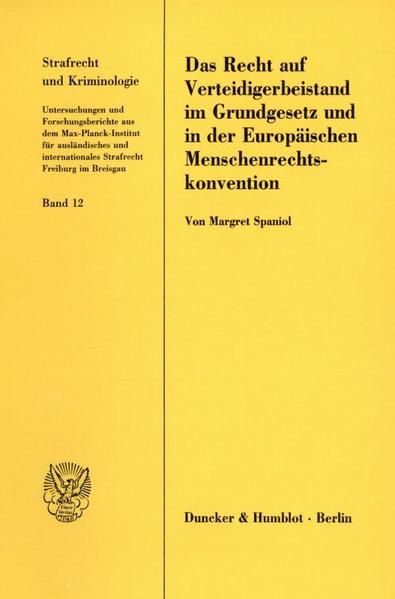 Produktbild: Das Recht auf Verteidigerbeistand im Grundgesetz und in der Europ&auml;ischen Menschenrechtskonvention.