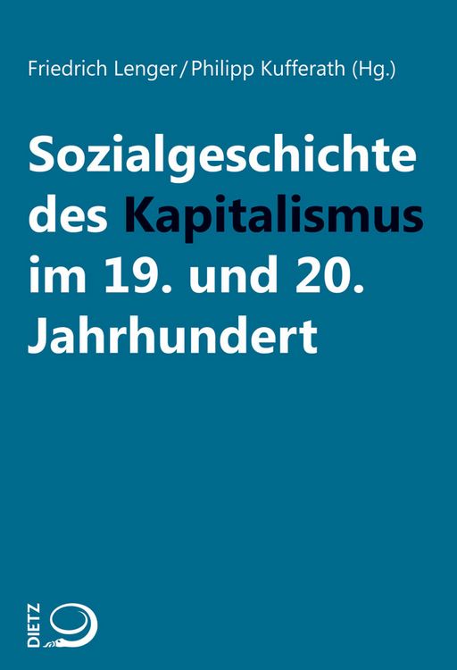 Produktbild: Sozialgeschichte des Kapitalismus im 19. und 20. Jahrhundert
