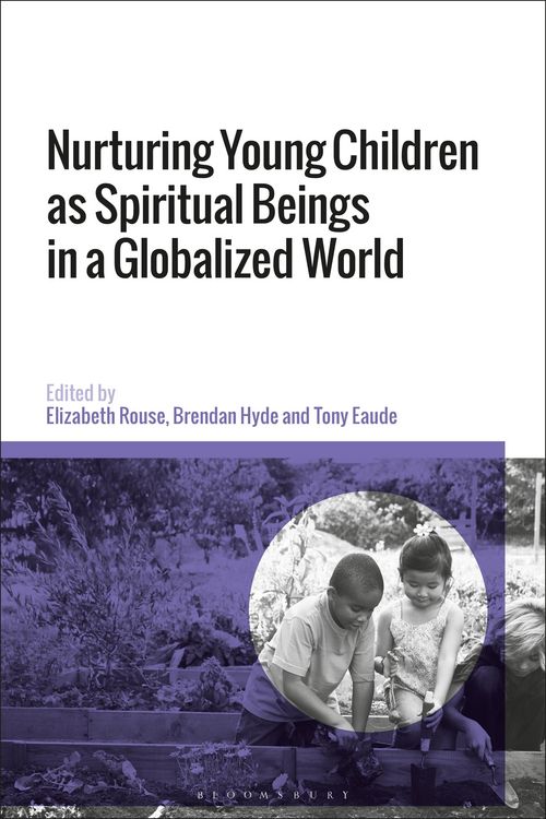 Produktbild: Nurturing Young Children as Spiritual Beings in a Globalized World