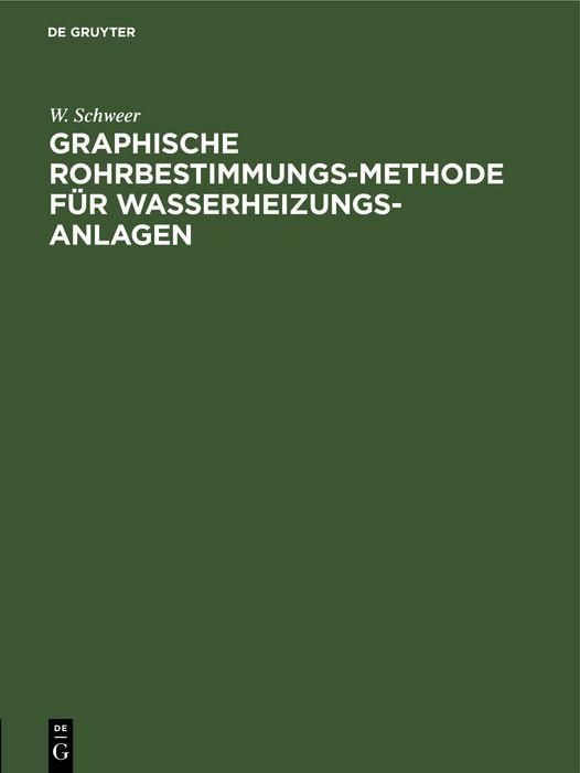 Produktbild: Graphische Rohrbestimmungs-Methode f&uuml;r Wasserheizungs-Anlagen