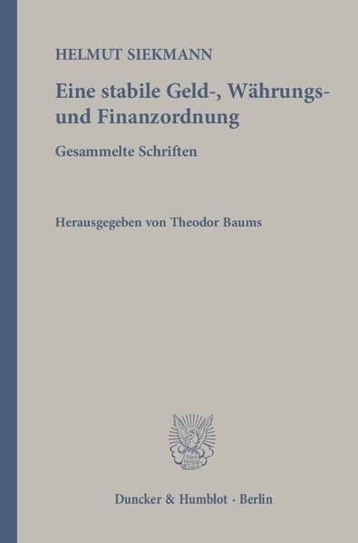 Produktbild: Eine stabile Geld-, W&auml;hrungs- und Finanzordnung.