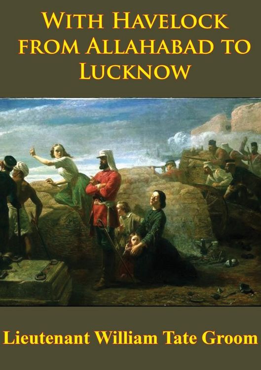 Produktbild: With Havelock From Allahabad To Lucknow [Illustrated Edition]