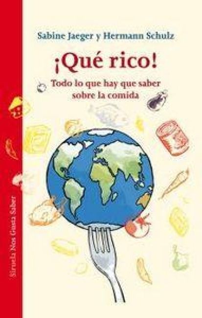 Produktbild: &iexcl;Qu&eacute; rico! Todo lo que hay que saber sobre la comida