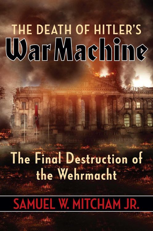 Produktbild: The Death of Hitler's War Machine