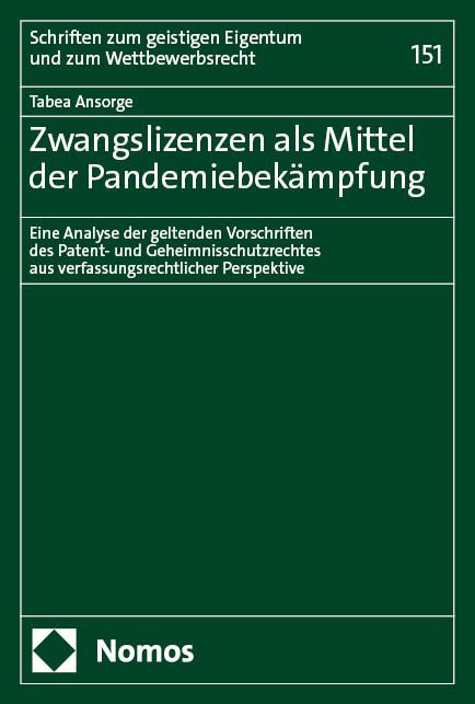Produktbild: Zwangslizenzen als Mittel der Pandemiebek&auml;mpfung