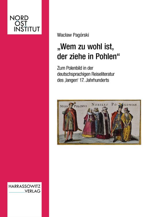 Produktbild: "Wem zu wohl ist, der ziehe in Pohlen"