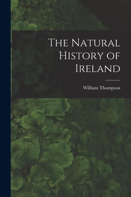 Produktbild: The Natural History of Ireland