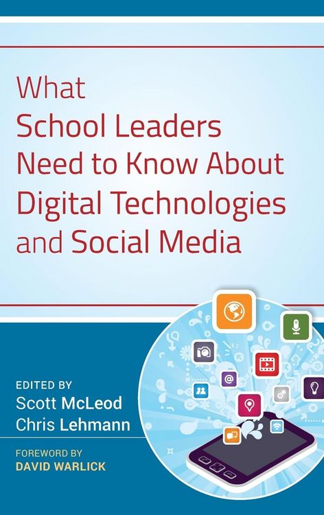 Produktbild: What School Leaders Need to Know About Digital Technologies and Social Media