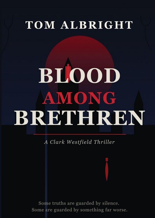 Produktbild: Blood Among Brethren - A Clark Westfield Thriller