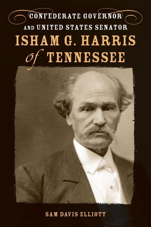 Produktbild: Isham G. Harris of Tennessee
