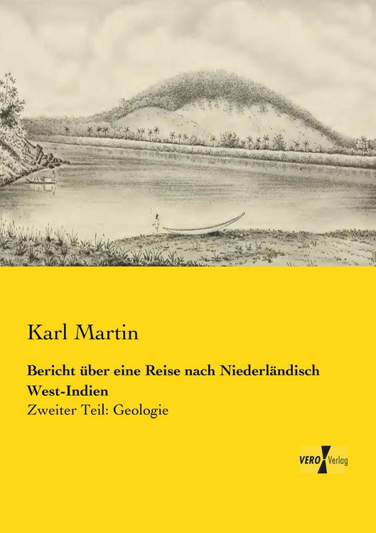 Produktbild: Bericht &uuml;ber eine Reise nach Niederl&auml;ndisch West-Indien