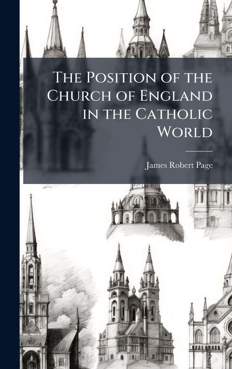 Produktbild: The Position of the Church of England in the Catholic World