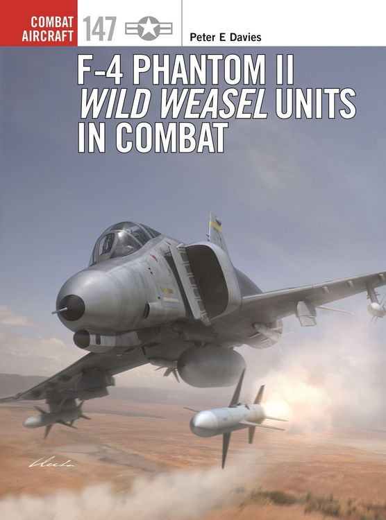 Produktbild: F-4 Phantom II Wild Weasel Units in Combat