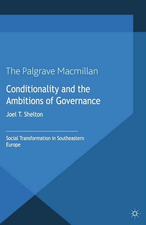 Produktbild: Conditionality and the Ambitions of Governance