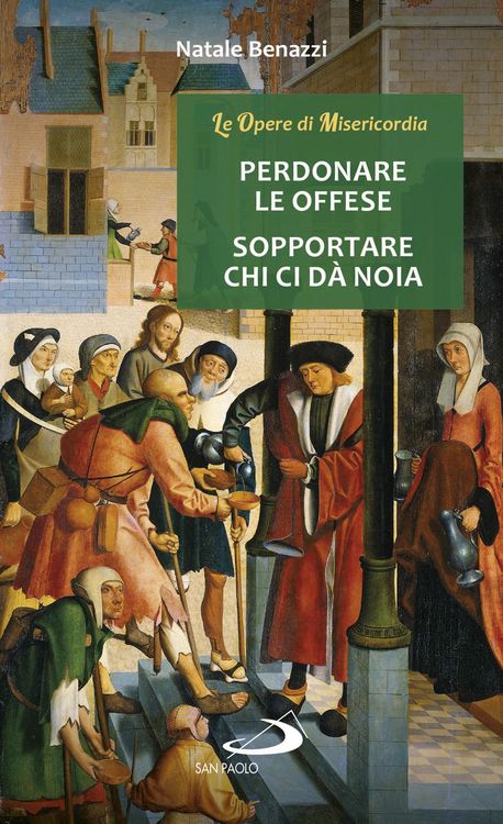 Produktbild: Perdonare le offese - Sopportare chi ci d&agrave; noia