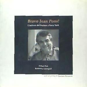 Produktbild: Bravo Joan Pons! : l'univers del bar&iacute;ton a Nova York