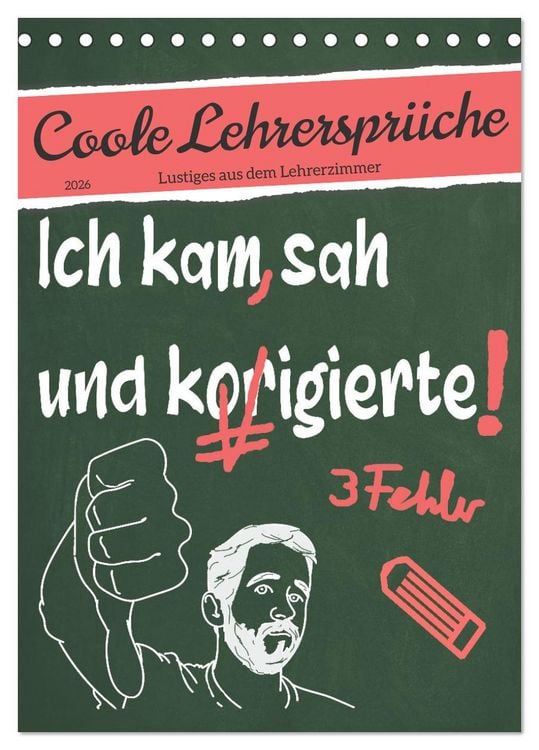 Produktbild: Coole Lehrerspr&uuml;che (Tischkalender 2026 DIN A5 hoch), CALVENDO Monatskalender