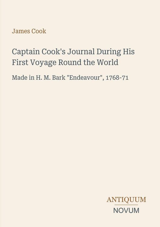Produktbild: Captain Cook's Journal During His First Voyage Round the World
