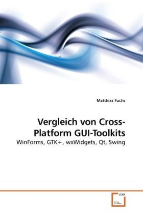 Produktbild: Fuchs, M: Vergleich von Cross-Platform GUI-Toolkits