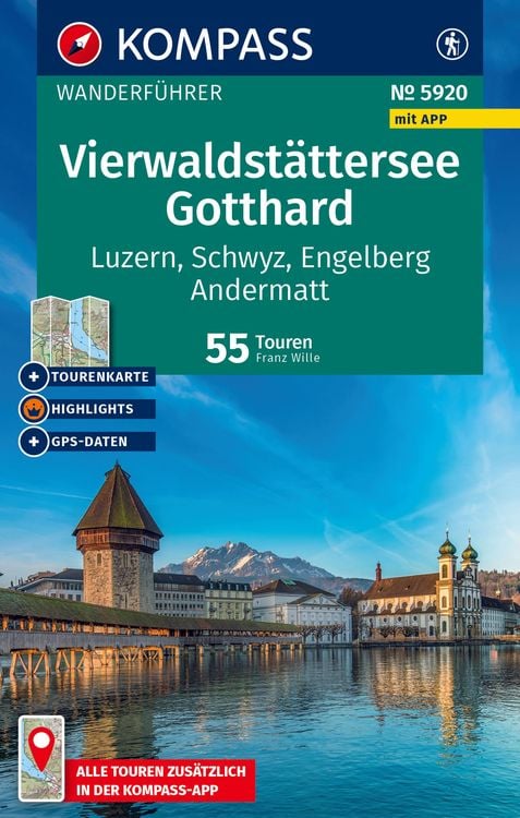 Produktbild: KOMPASS Wanderführer Vierwaldstättersee, Gotthard, 55 Touren mit Extra-Tourenkarte