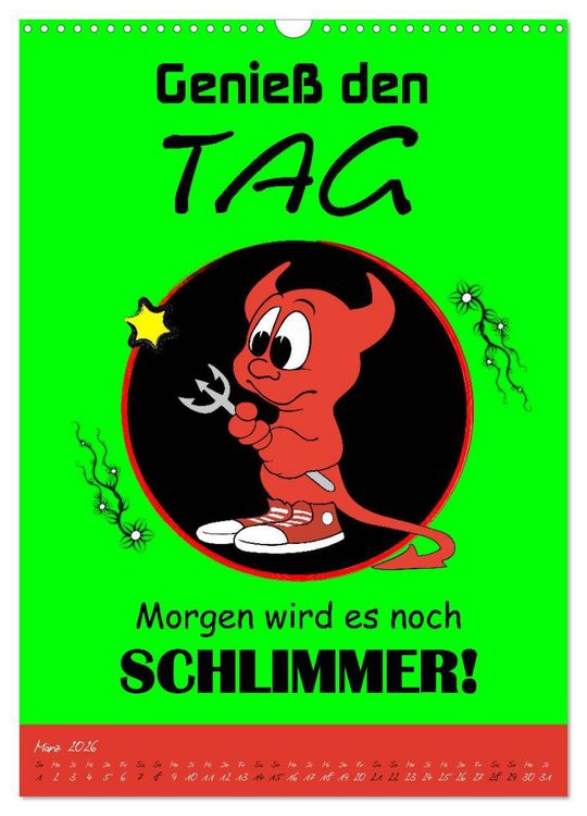 Produktbild: L&auml;uft&acute;s noch nicht beschissen genug? Dann hilft der Anti-Gl&uuml;cks-Kalender! (Wandkalender 2026 DIN A3 hoch), CALVENDO Monatskalender