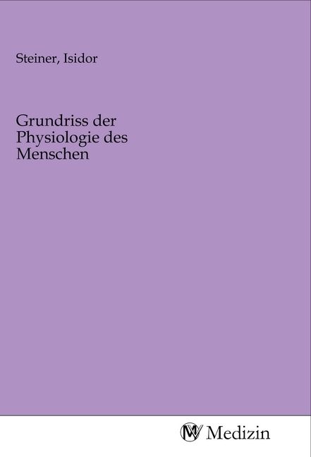Produktbild: Grundriss der Physiologie des Menschen